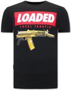 Local Fanatic T-shirts loaded gun