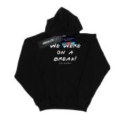 Friends Dames we were on a break tekst hoodie